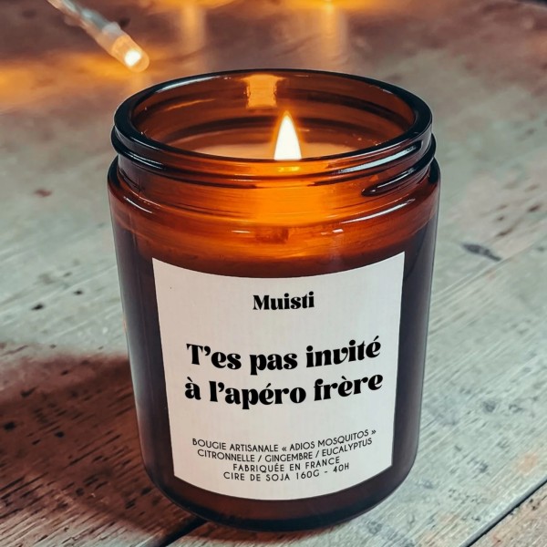 Bougie anti-moustiques - T’es pas invité à l’apéro frère
