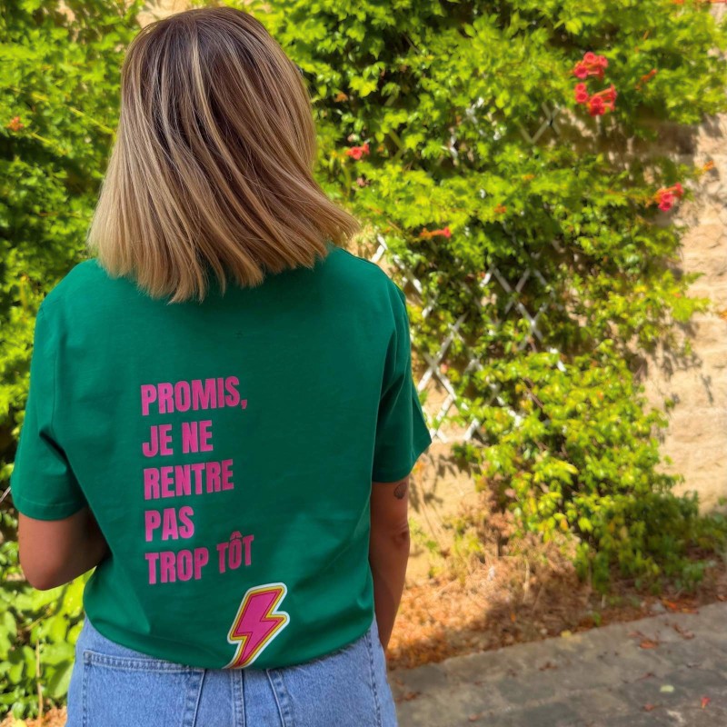 Tee-shirt "Promis, je ne rentre pas trop tôt" 2